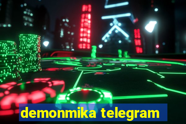 demonmika telegram